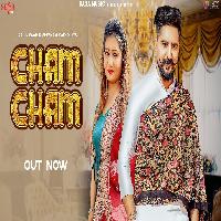 Cham Cham Kay D ft Neetu Verma New Haryanvi Song Haryanavi 2022 By Raj Mawar,Sheenam Katholic Poster